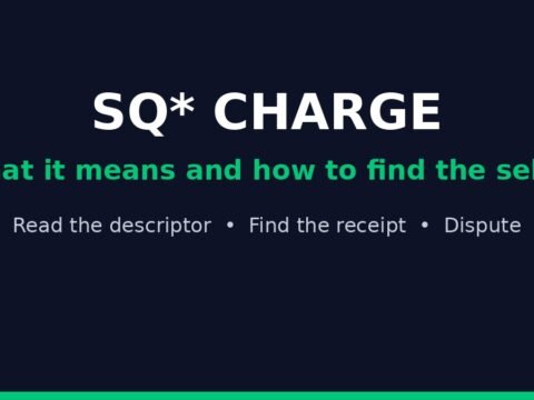 SQ* charge on a bank statement explained: what it means and how to find the seller